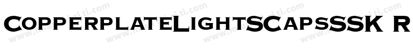 CopperplateLightSCapsSSK Regular字体转换